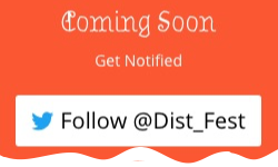 follow @dist_fest on twitter